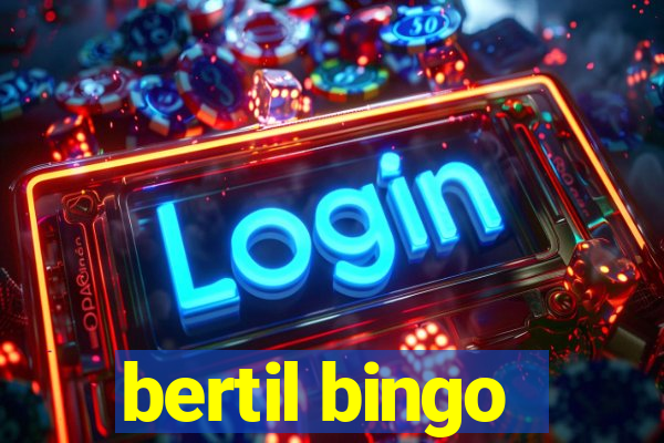 bertil bingo