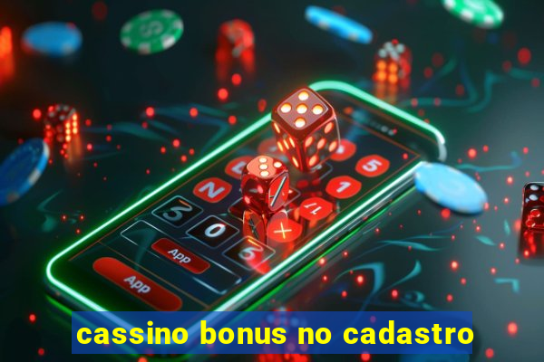 cassino bonus no cadastro