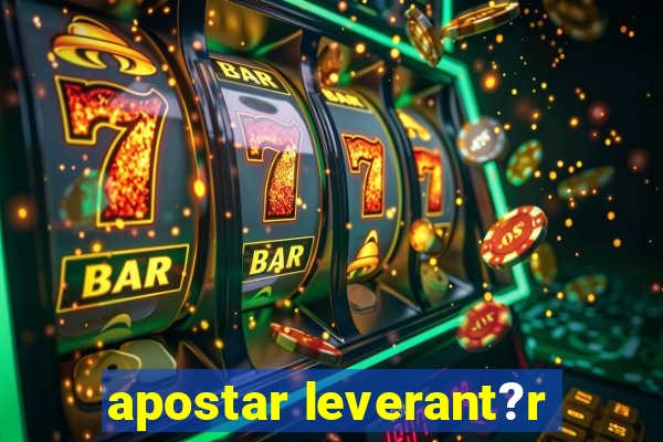 apostar leverant?r