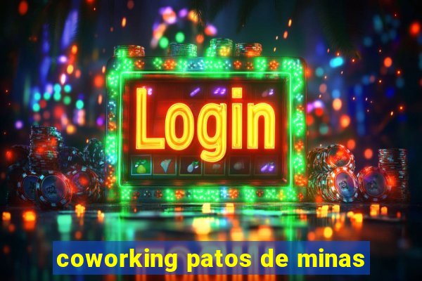 coworking patos de minas