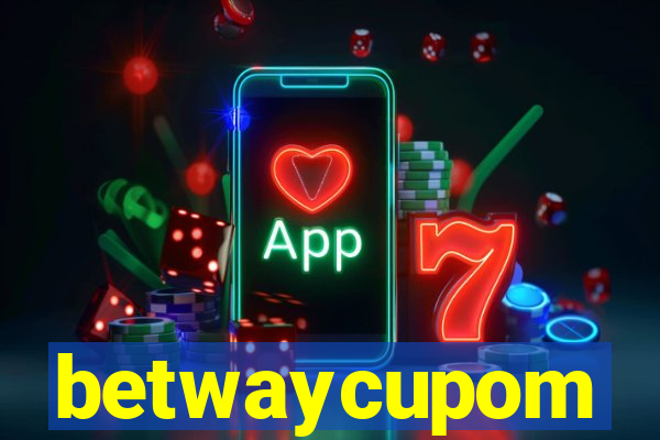 betwaycupom