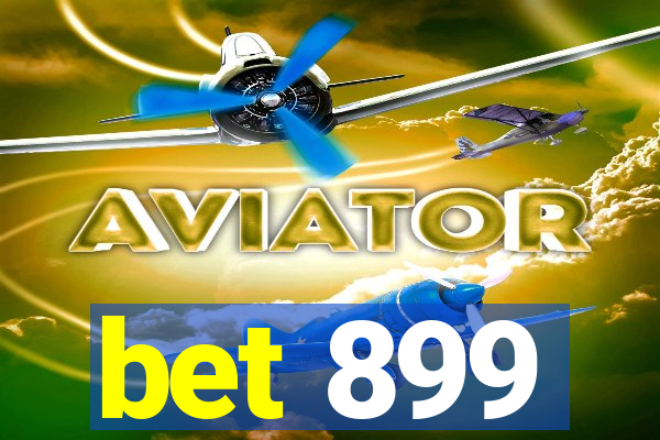 bet 899