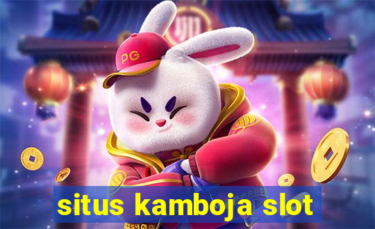 situs kamboja slot