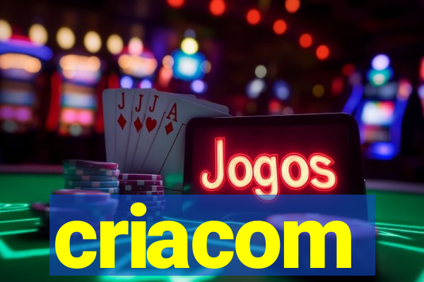 criacom