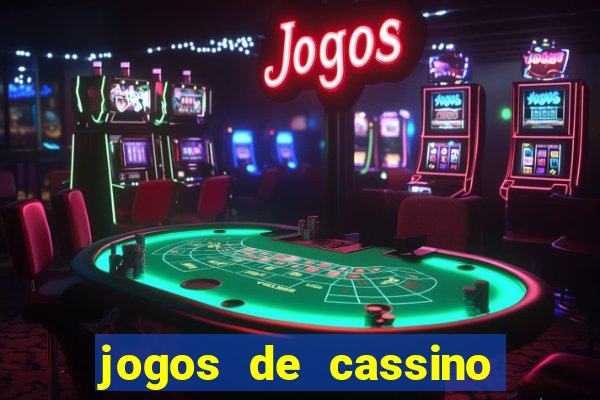 jogos de cassino facil de ganhar dinheiro