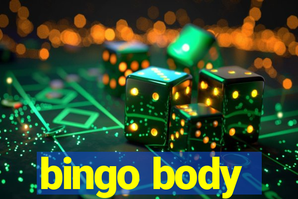 bingo body