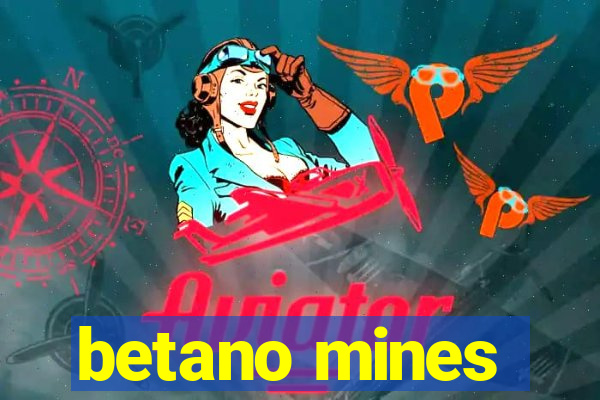 betano mines