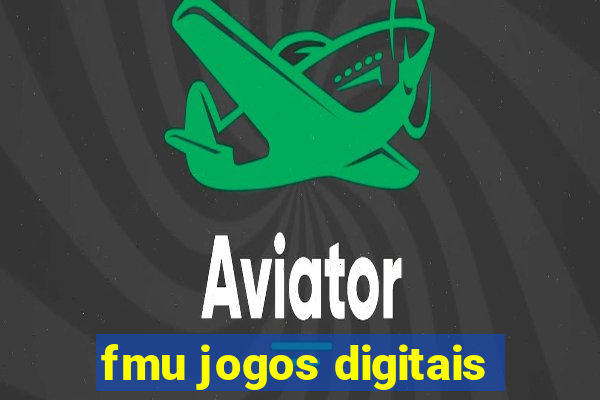 fmu jogos digitais