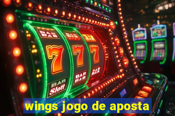 wings jogo de aposta