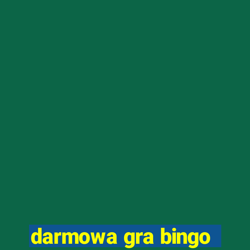 darmowa gra bingo