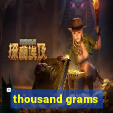 thousand grams