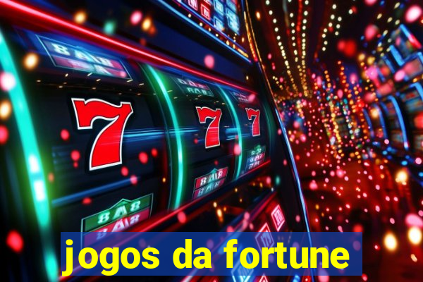 jogos da fortune