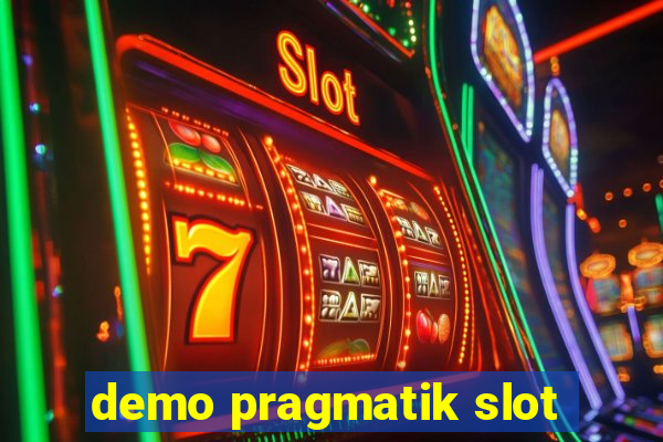 demo pragmatik slot