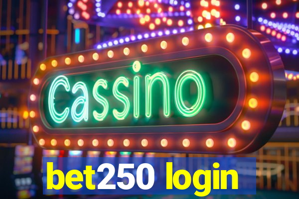 bet250 login