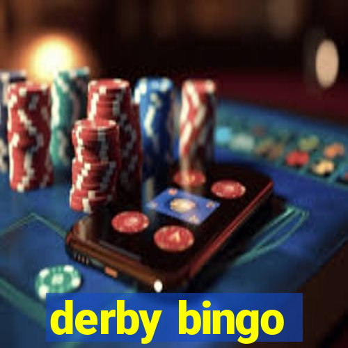 derby bingo