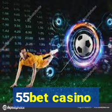 55bet casino