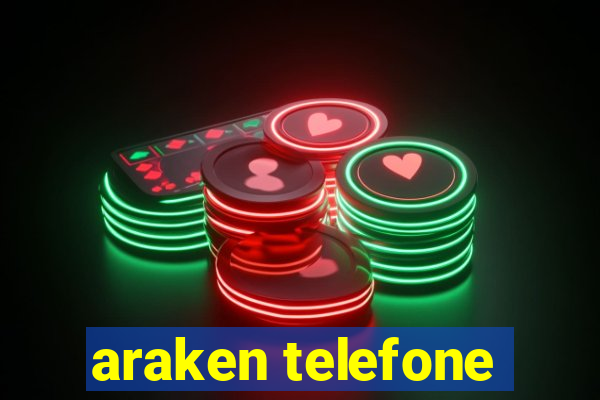 araken telefone