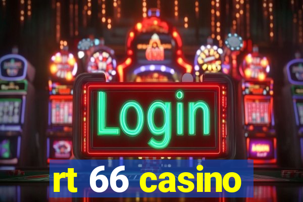 rt 66 casino