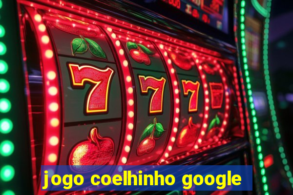 jogo coelhinho google