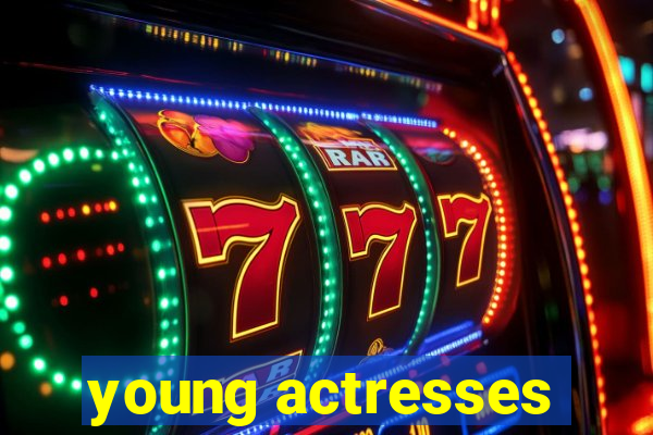 young actresses