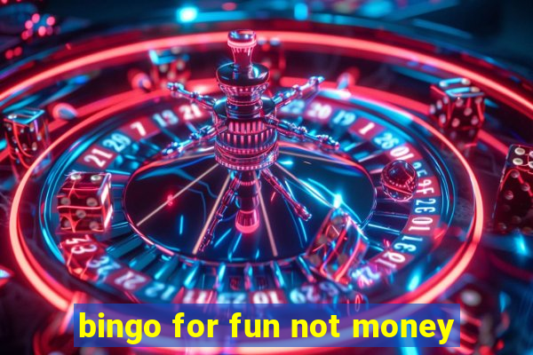 bingo for fun not money