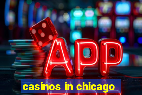 casinos in chicago