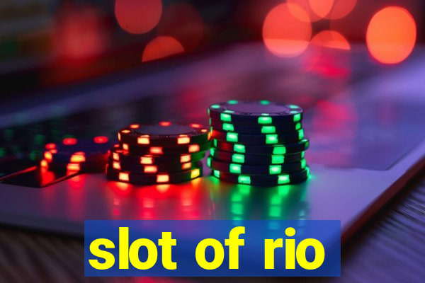 slot of rio