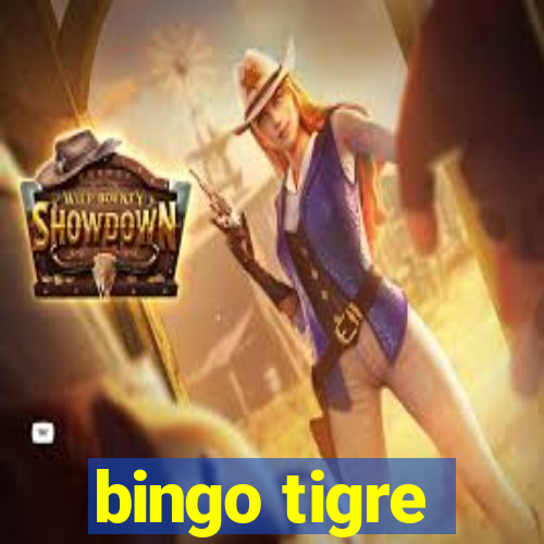 bingo tigre