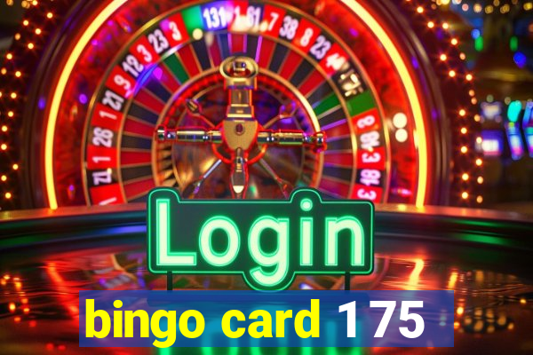 bingo card 1 75