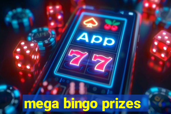 mega bingo prizes