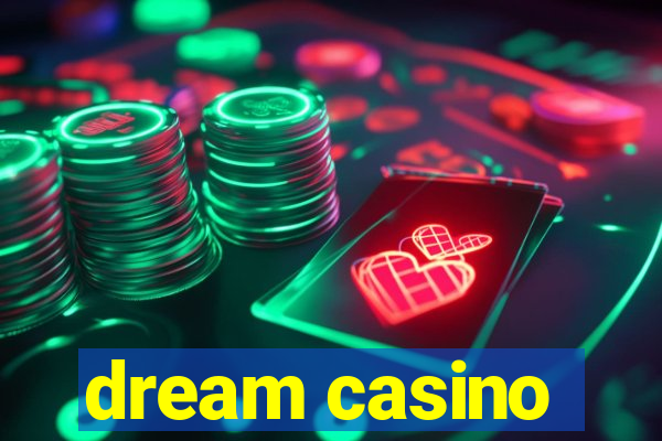 dream casino