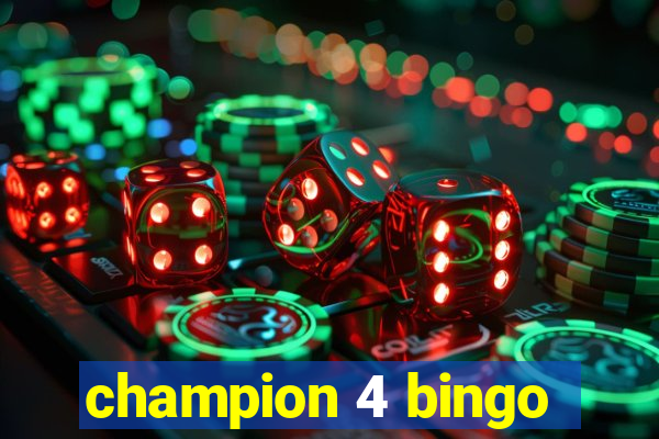 champion 4 bingo