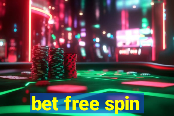 bet free spin