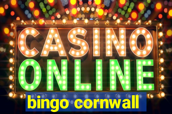 bingo cornwall