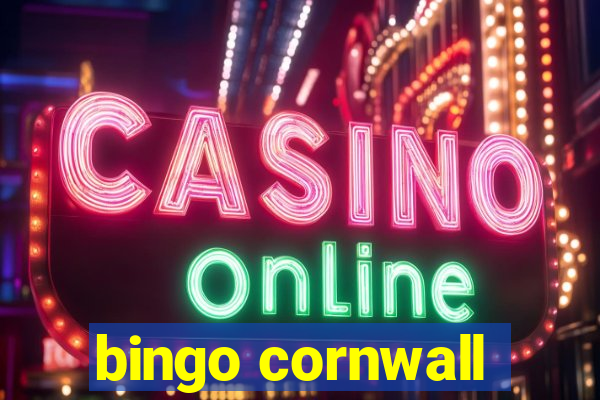 bingo cornwall