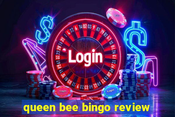 queen bee bingo review