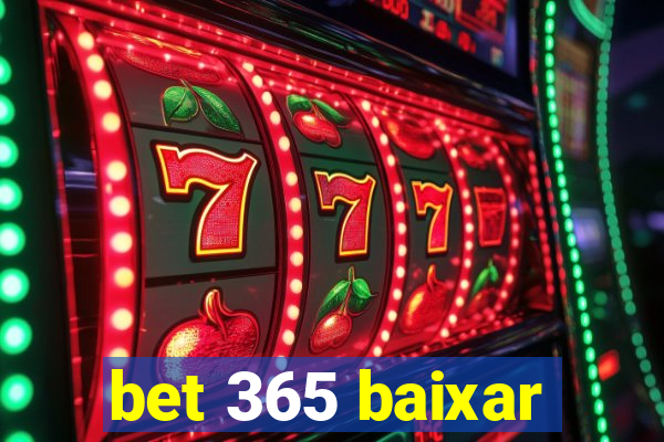 bet 365 baixar