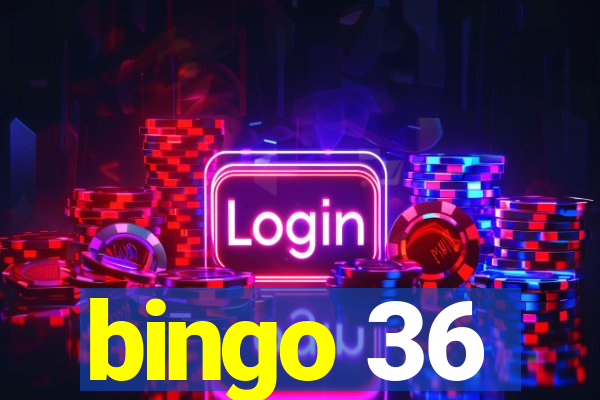 bingo 36