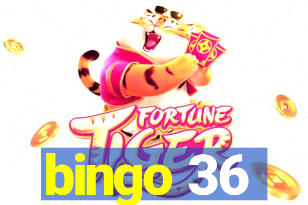 bingo 36