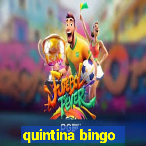 quintina bingo