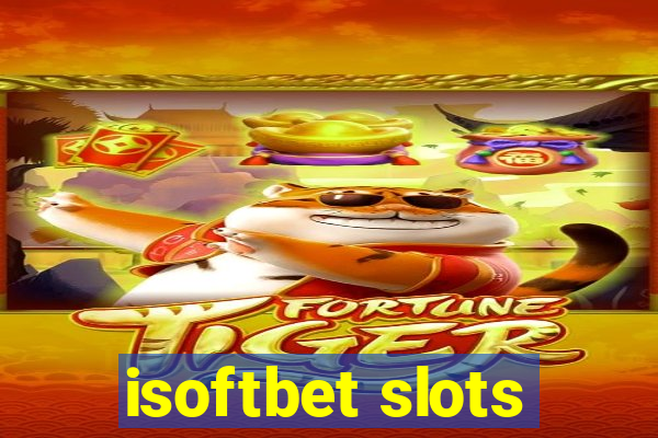 isoftbet slots