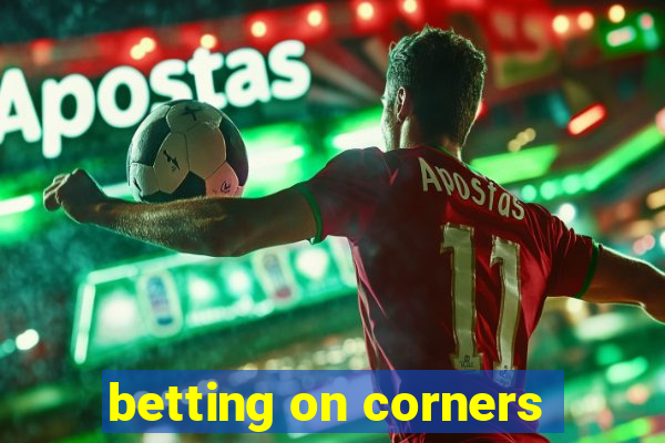 betting on corners