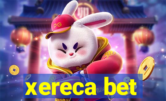 xereca bet