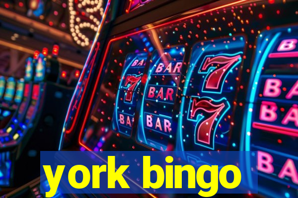 york bingo