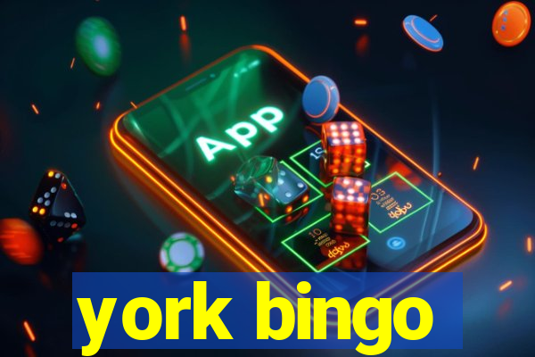 york bingo