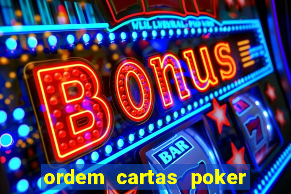 ordem cartas poker texas hold