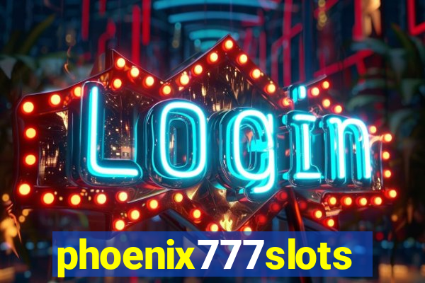 phoenix777slots