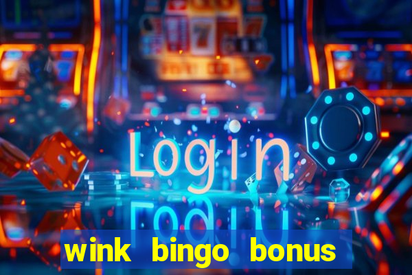 wink bingo bonus promo codes