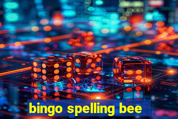 bingo spelling bee