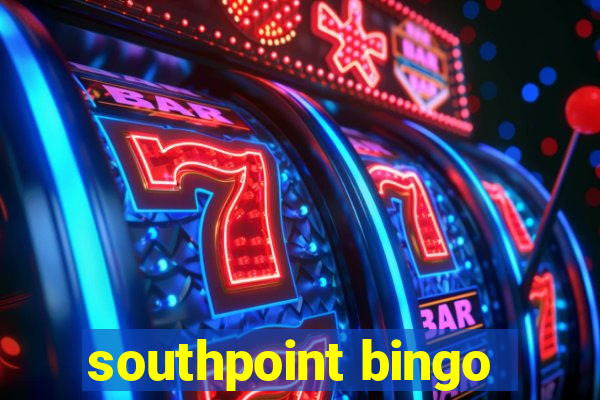 southpoint bingo